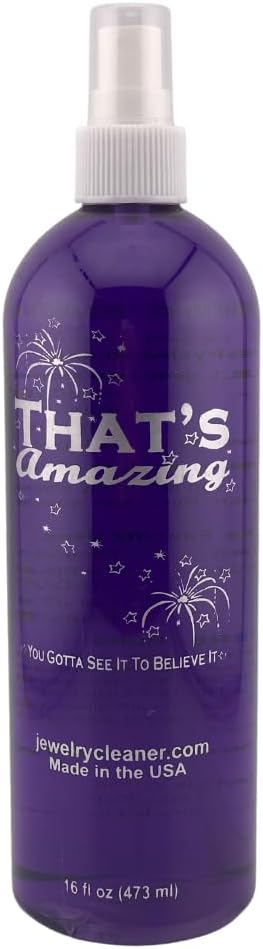 That's Amazing Jewelry & More Cleaner - Sparkling Gold, Silver, Platinum, Antique, Costume, Diamonds, Opals, Pearls, You Gotta See It to Believe It 16 Ounce (Spray Top) by