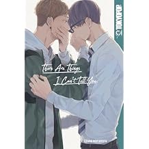 There Are Things I Can't Tell You Paperback Illustrated, August 11, 2020