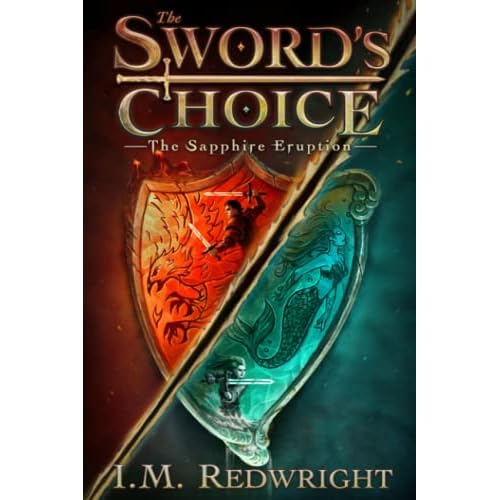 The Sapphire Eruption The Swords Choice Paperback January 23, 2020
