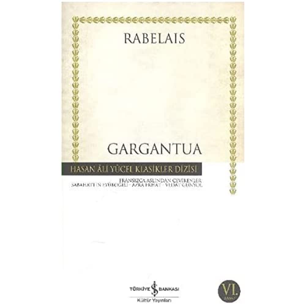 Gargantua - Hasan Ali Yücel Klasikleri Kağıt Kapak – 1 Ocak 2015