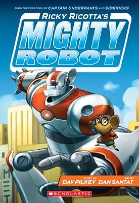 Ricky Ricottas Mighty Robot Ricky Ricottas Mighty Robot #1 Paperback Illustrated, April 29, 2014