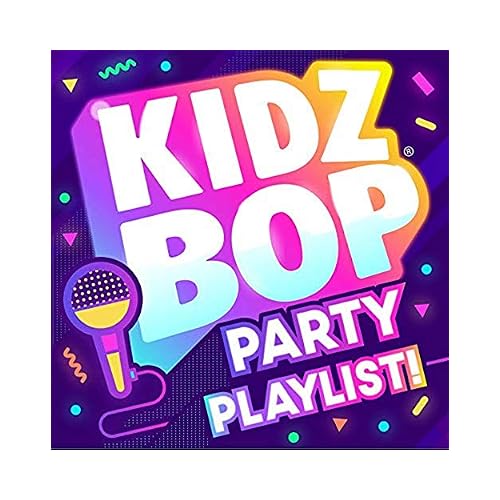 KIDZ BOP Party Playlist!