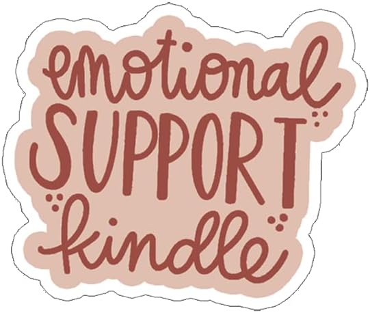 Emotional Support Kindle Vinyl Sticker, Stickers for Laptop, Book Lover Gift, Water Bottle Sticker, Reading Decal, Bookish Gift