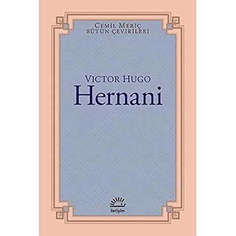 Hernani: Cemil Meriç Bütün Çevirileri