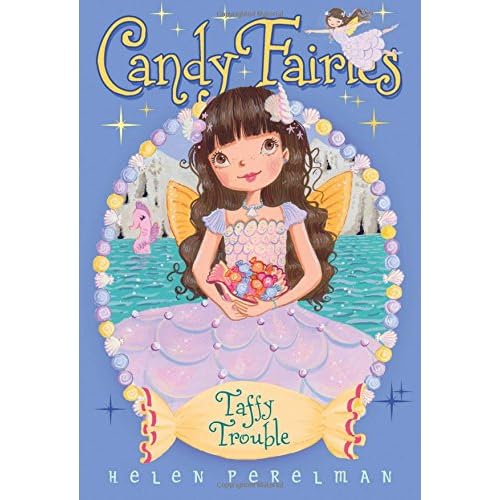 Taffy Trouble 16 Candy Fairies Paperback – June 9, 2015