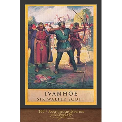 Ivanhoe: Illustrated 200th Anniversary Edition Paperback – July 19, 2020