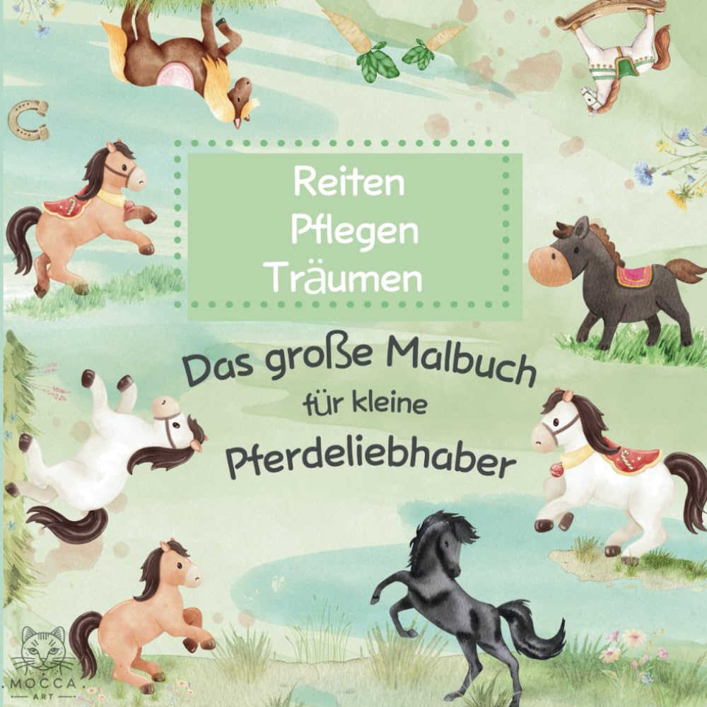 Riding Nursing Dreams – The big coloring book for little horse lovers aged 6 and over Paperback – 6 Mar. 2025