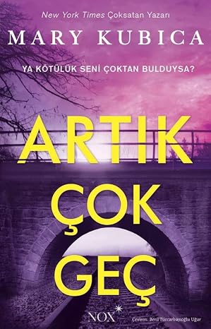 Artık Çok Geç