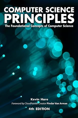 Computer Science Principles: The Foundational Concepts of Computer Science