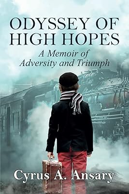 Odyssey of High Hopes: A Memoir of Adversity and Triumph Paperback – April 21, 2022