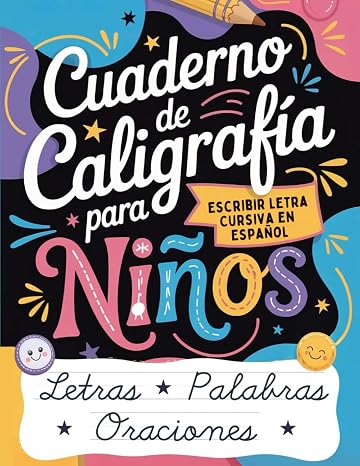 Cuaderno de Caligrafia para Ninos: Escribir Letra Cursiva en Espanol (Spanish Edition)