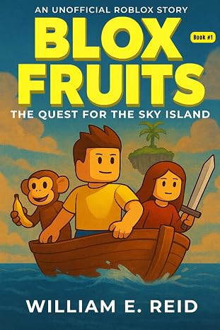 Blox Fruits: The Quest for the Sky Island: An Unofficial Roblox Story