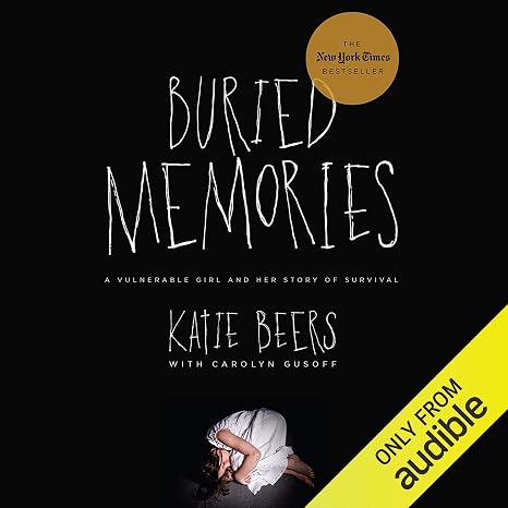 Buried Memories: Katie Beers' Story