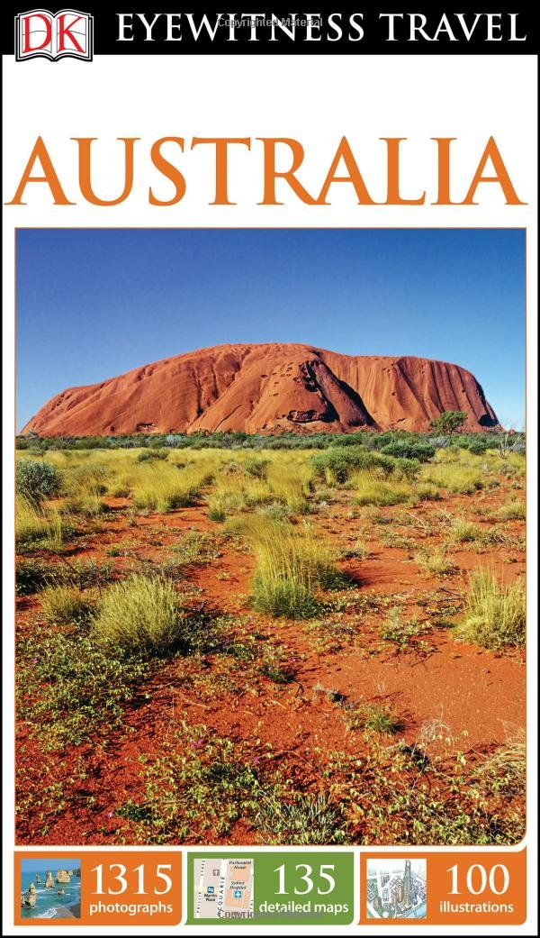 DK Eyewitness Travel Guide: Australia Paperback – March 1, 2016