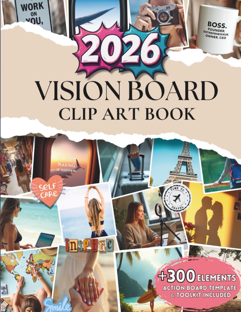 Magic Vision Board Clip Art Book: 300 Inspirational Images, PowerFull Quotes, Phrases & More to Design and Manifest Your Dream Life Paperback – August 21, 2024