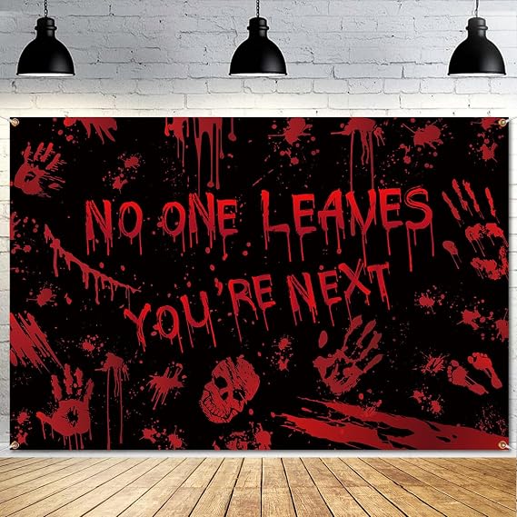 Bloody Halloween Decorations,Scary Halloween Backdrop No One Leaves Photo Background Banner Horror Movie Backdrop for Scary Halloween Party Decorations