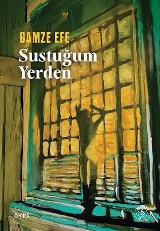 Sustuğum Yerden