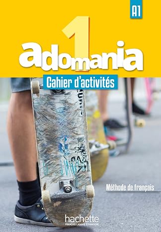 Adomania 1 : Cahier d'activites + CD audio + Parcours digital: A1 (French Edition)
