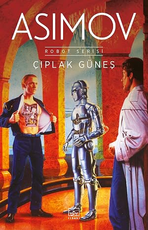 Robot Serisi 2. Kitap - Çıplak Güneş