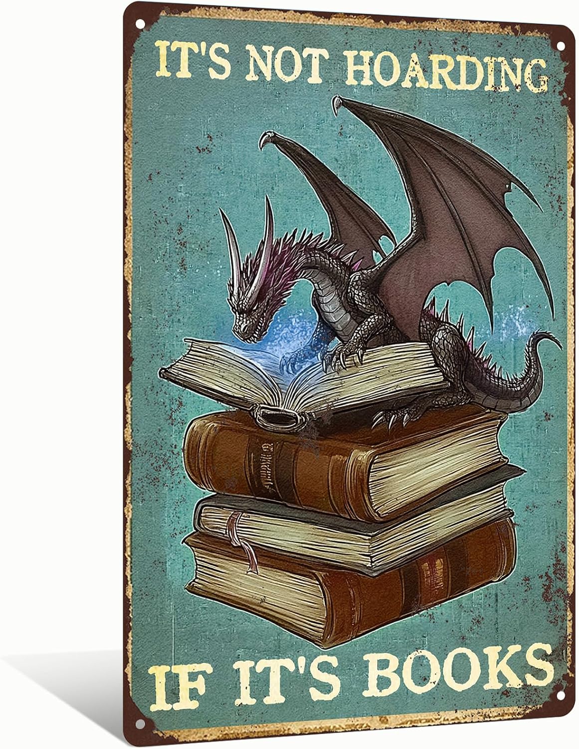 It's Not Hoarding If It's Books Dragon Gifts Vintage Dragon Tin Sign for Home Cafe Bedroom Library Bookshelf Wall Decor 8x12 Inch (2578)
