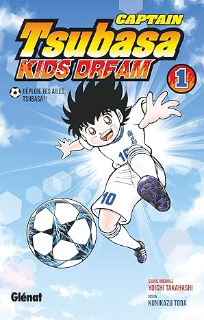 Captain Tsubasa Kids Dream - Tome 01