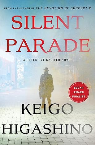 Silent Parade: A Detective Galileo Novel (Detective Galileo Series, 4)