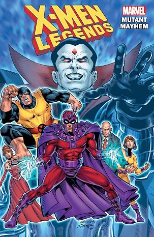 X-Men Legends Vol. 2: Mutant Mayhem
